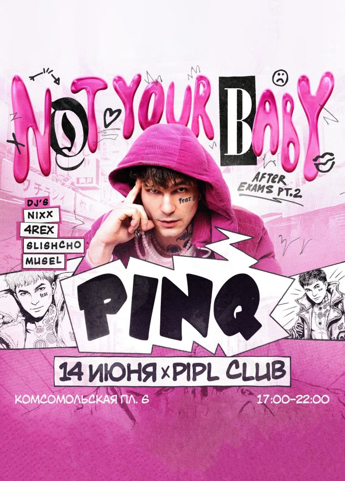 Not Your Baby x PINQ