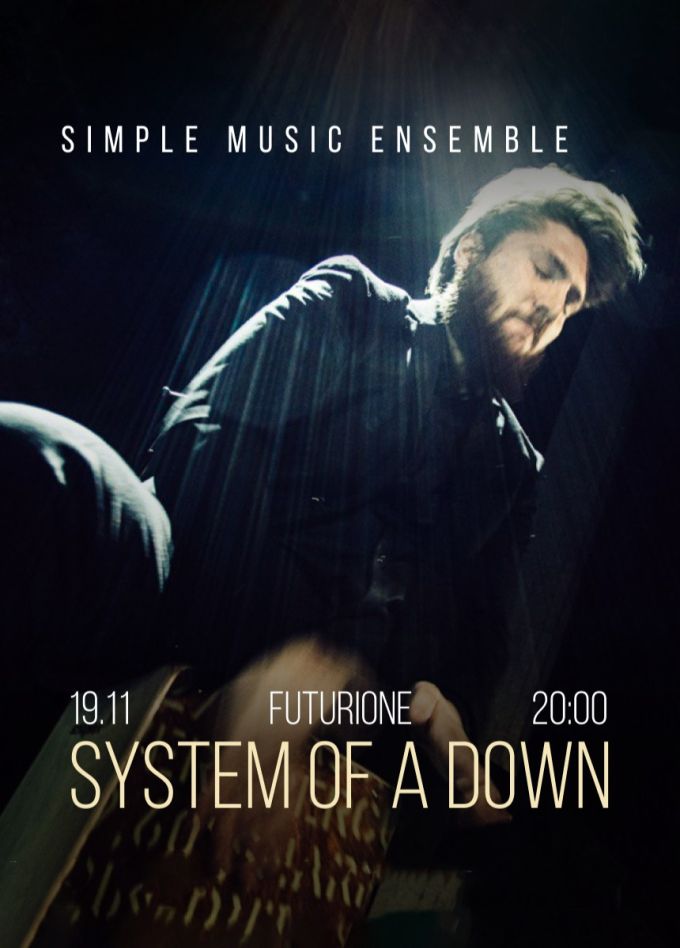 Simple Music Ensemble. System of a Down